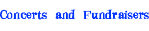 Concerts and Fundraisers